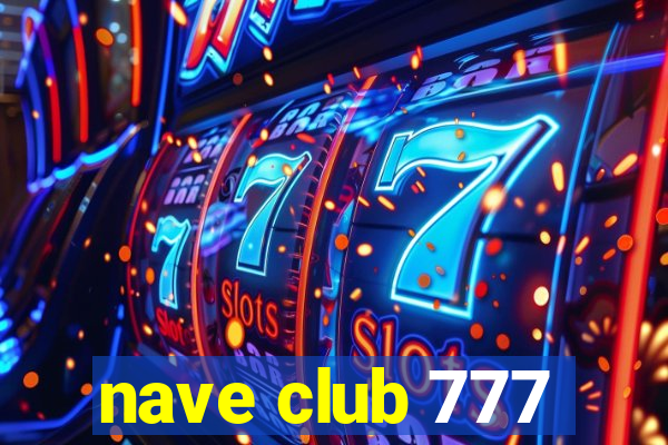 nave club 777